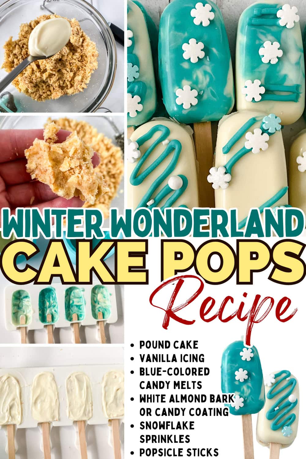 Collage of winter wonderland themed cake pops with a process of how to make it.