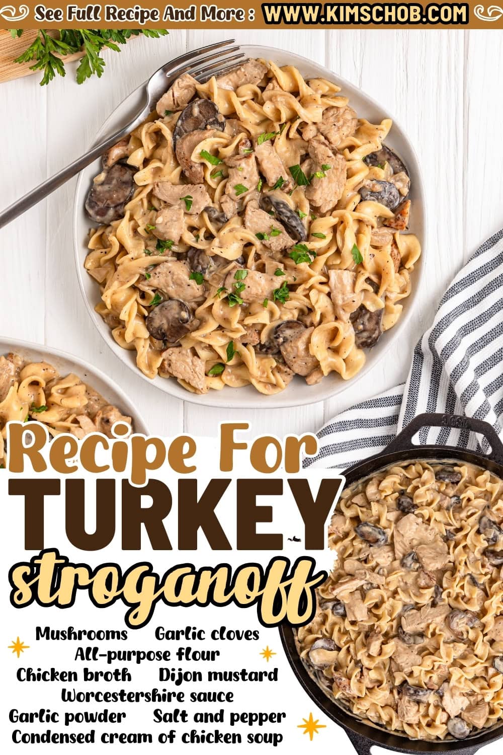 A plate and skillet of turkey stroganoff with mushrooms and noodles.