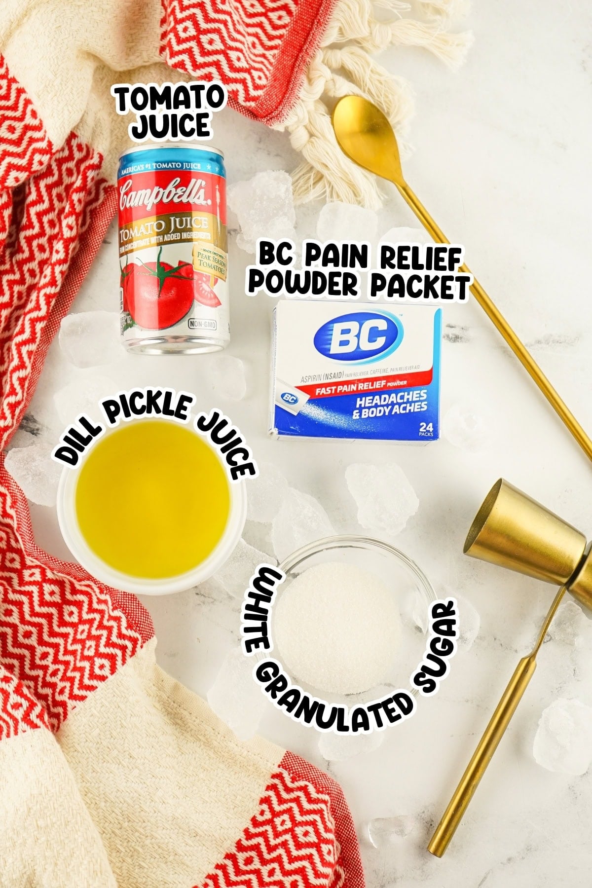 Tomato juice, pickle juice, pain relief powder, and sugar on a towel with ice.