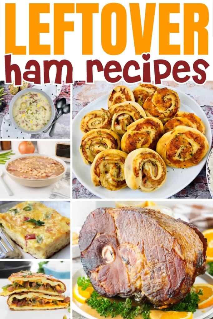Leftover ham recipes, including soup, roll-ups, frittata, and roast ham.