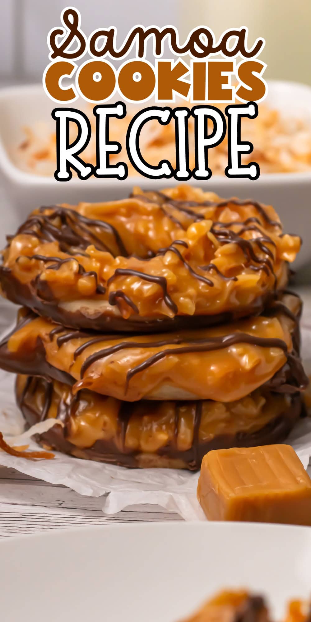 Stack of Samoa cookies drizzled with chocolate, caramel candy.