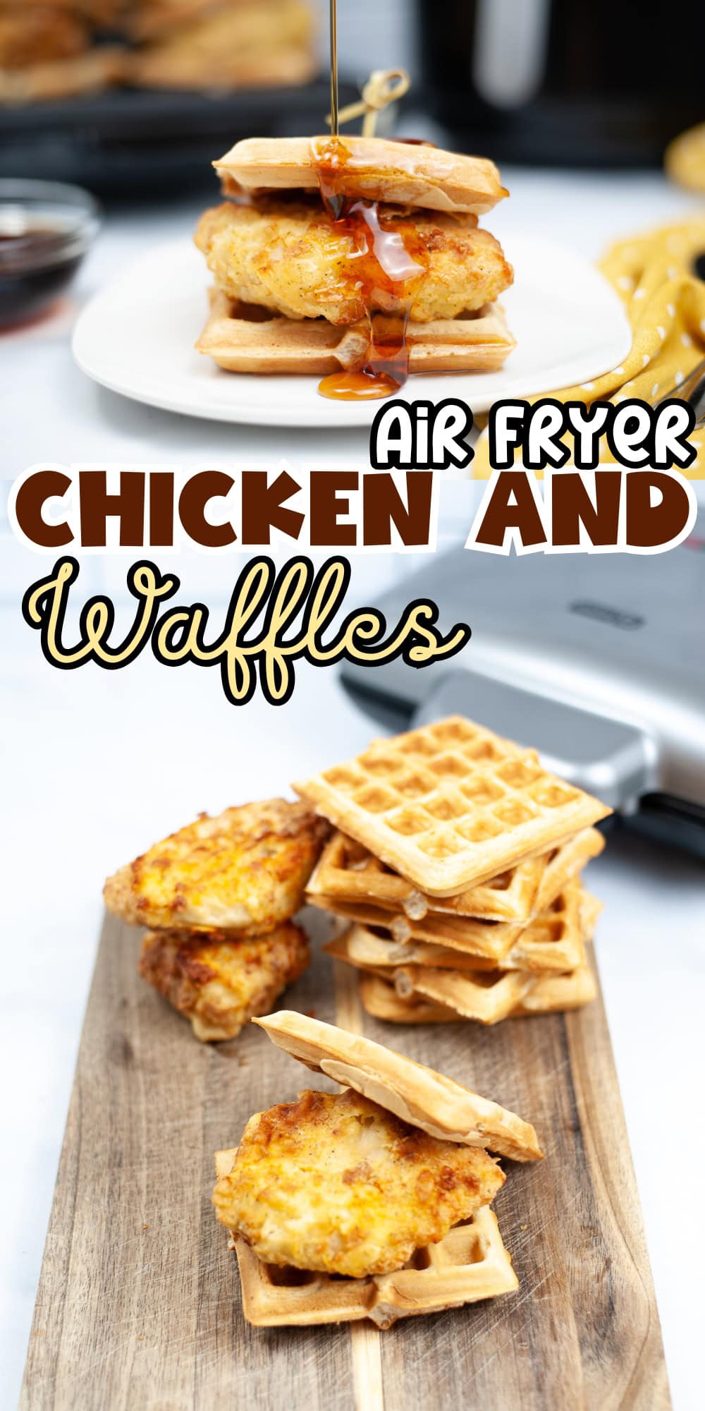 Air fryer chicken and waffles stacked on a wooden board and white plate.