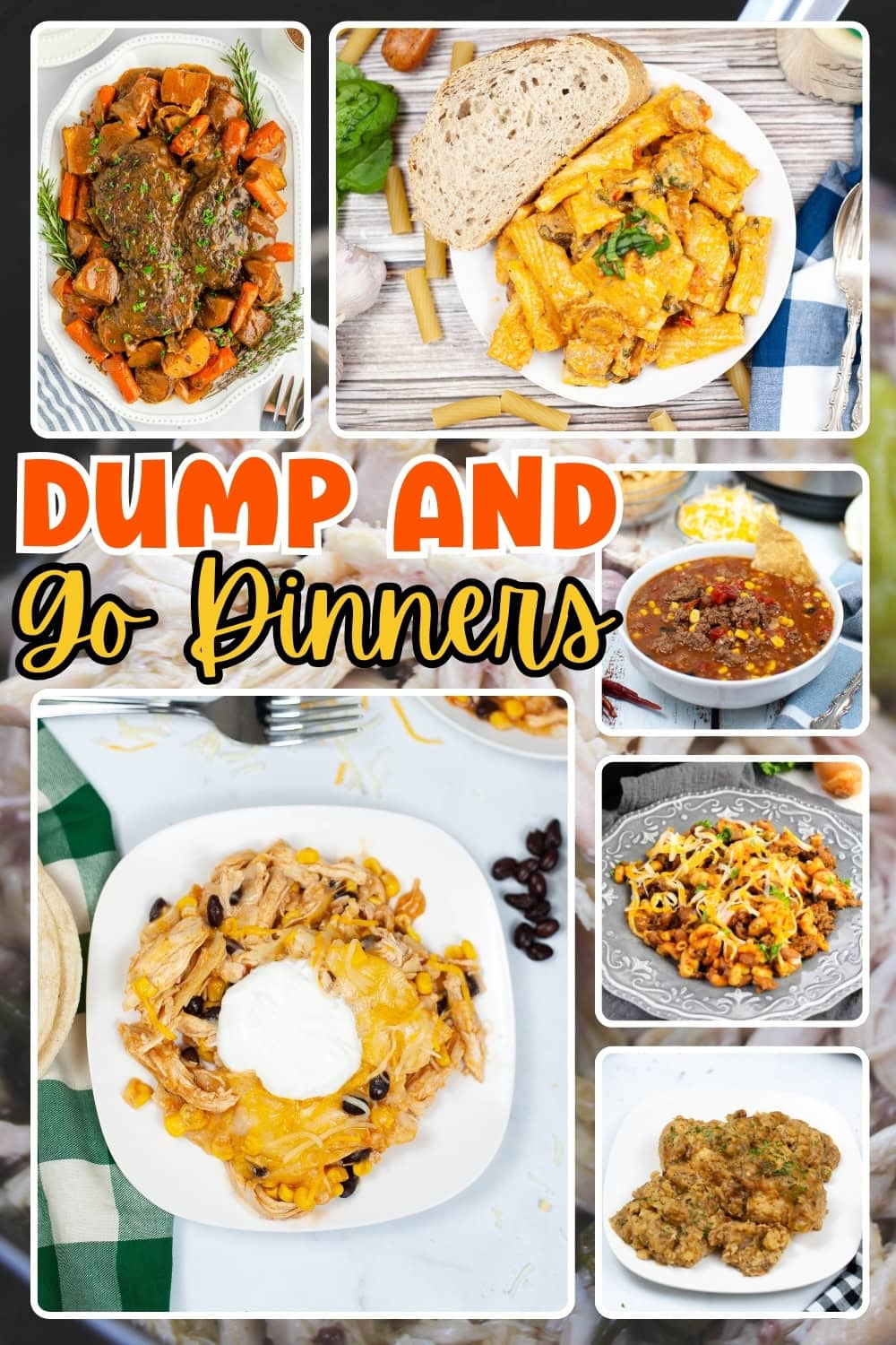 Various dump and go dinner dishes with bold text in the center.