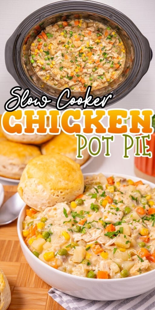 Slow cooker chicken pot pie served in a bowl with a biscuit on the side.