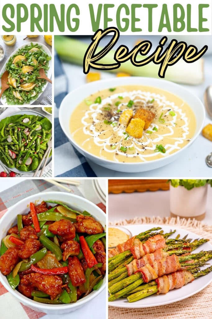Spring vegetable dishes, including soup, salad, stir-fry, and bacon asparagus.