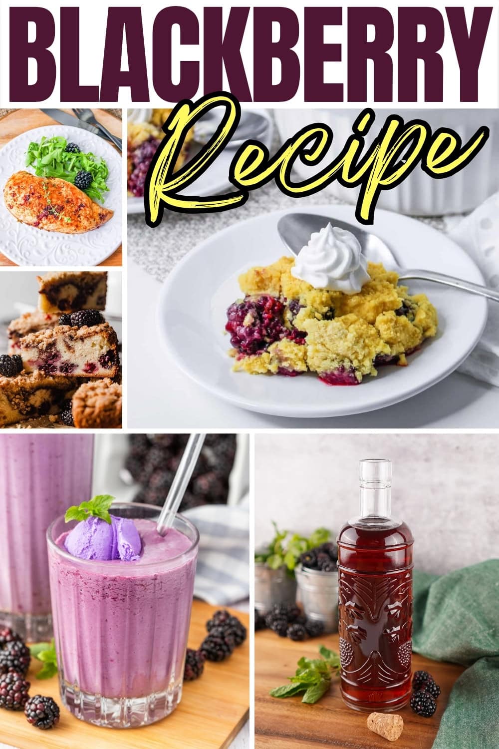 Blackberry dishes and drinks, including shakes, pie, syrup, and chicken.