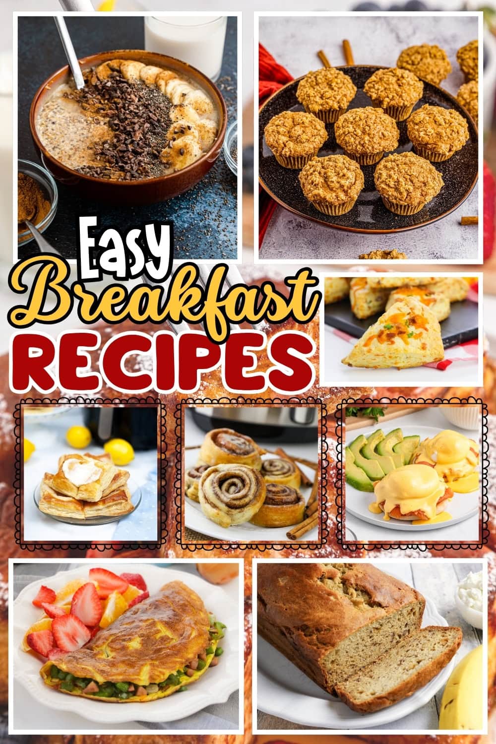 Various breakfast dishes with the text Easy Breakfast Recipes.