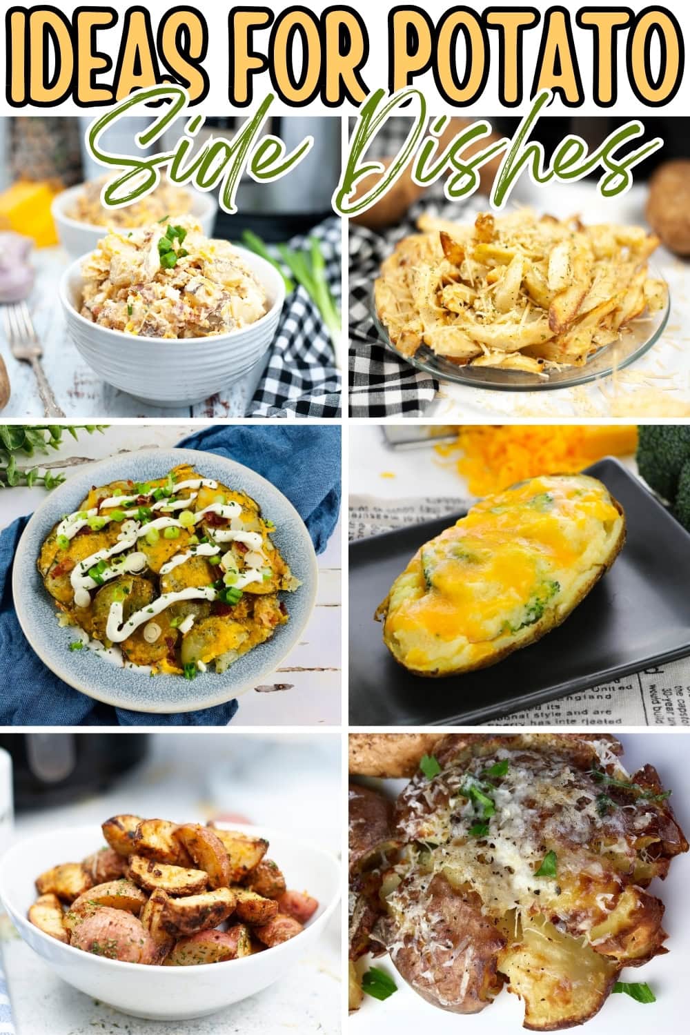 Different potato side dishes, including baked and roasted varieties.