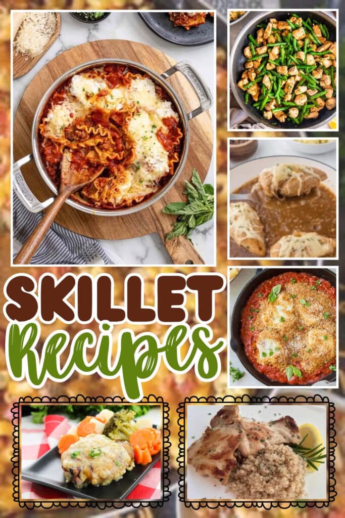 Various skillet recipes, including pasta, chicken, and vegetables.