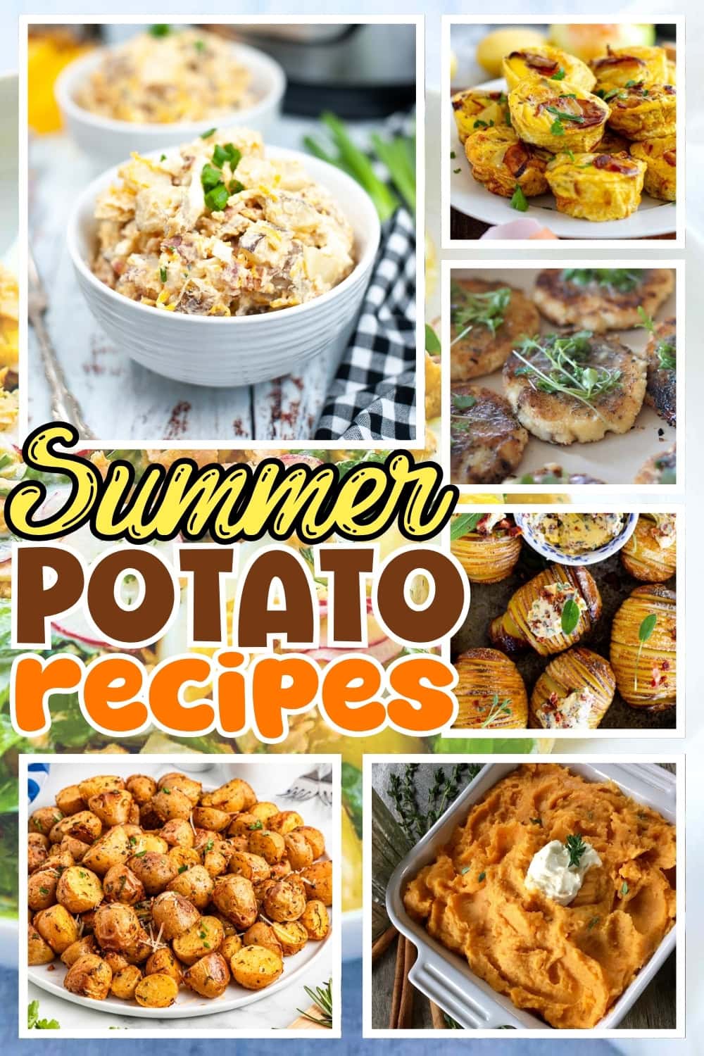 Various summer potato dishes.