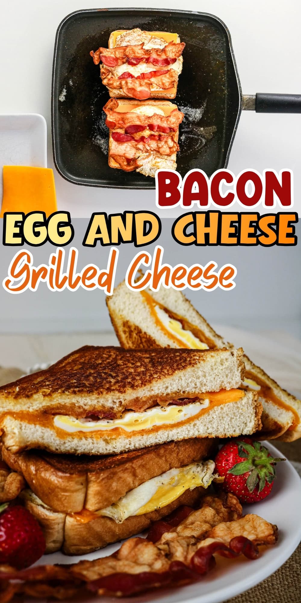 Grilled cheese with bacon and egg in a pan and on a plate with strawberries.