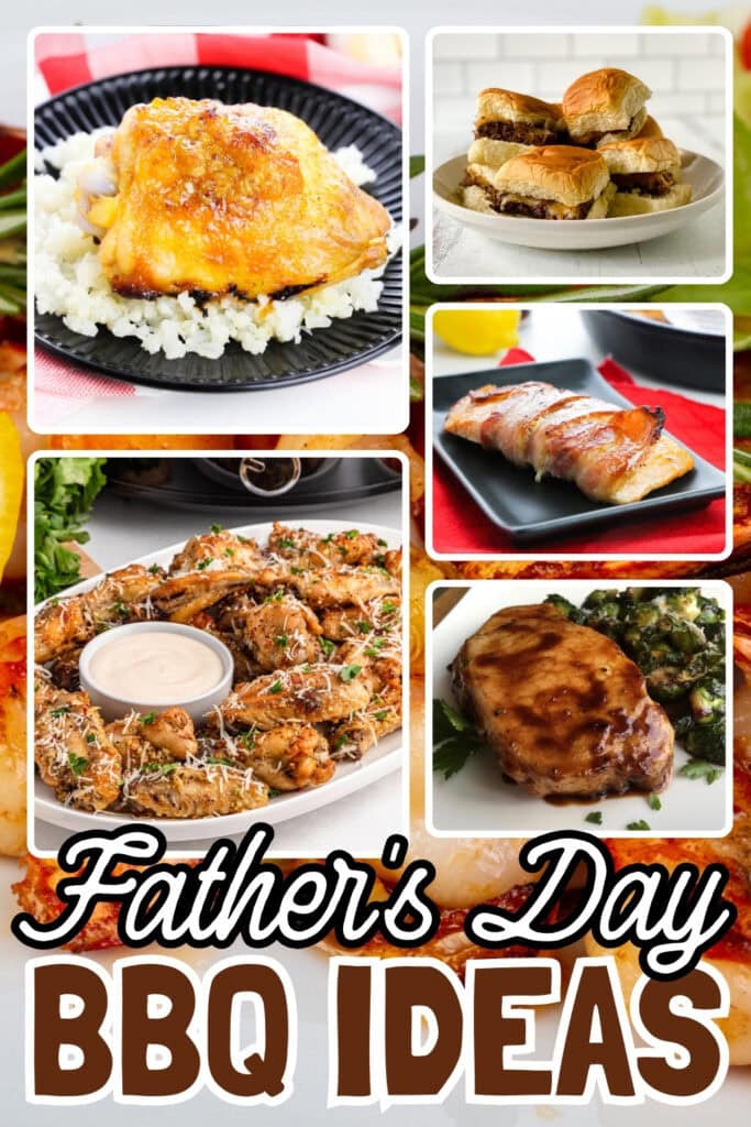 Father’s Day BBQ food ideas: chicken, sliders, bacon-wrapped, wings, pork chop.