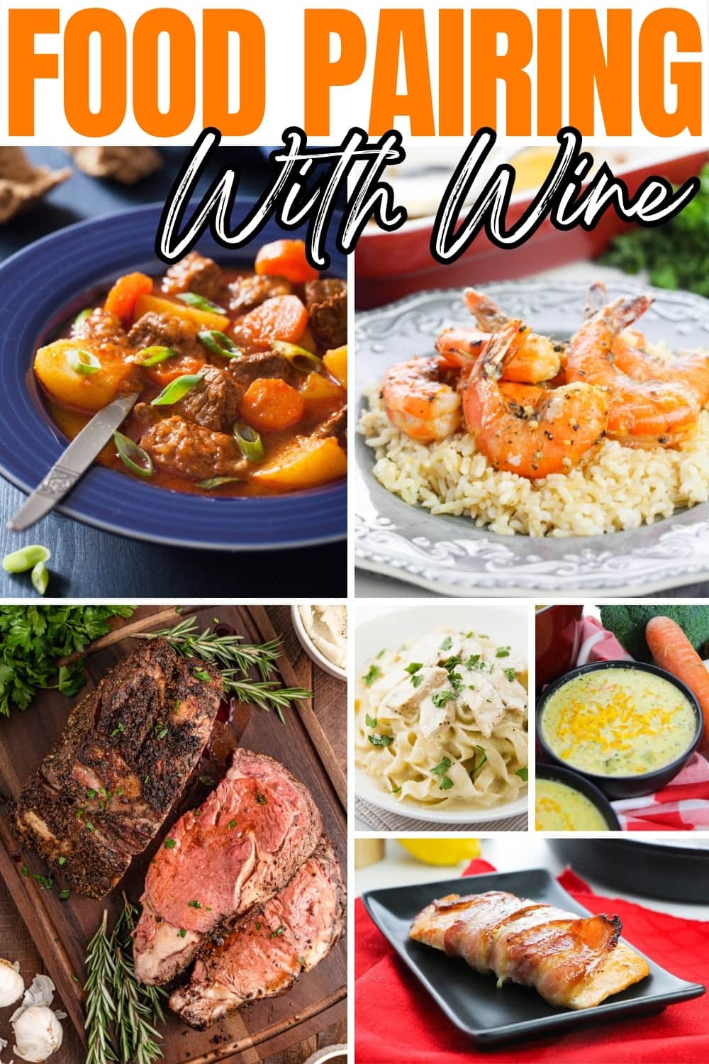 Various dishes paired with wine, including seafood, meats, and pasta.