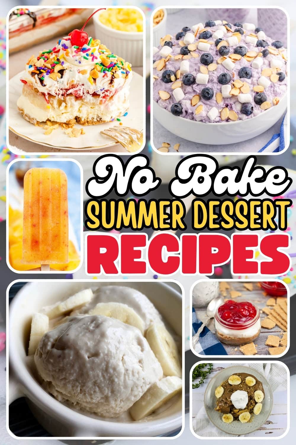 No bake summer desserts, including ice cream, pie, and popsicle.