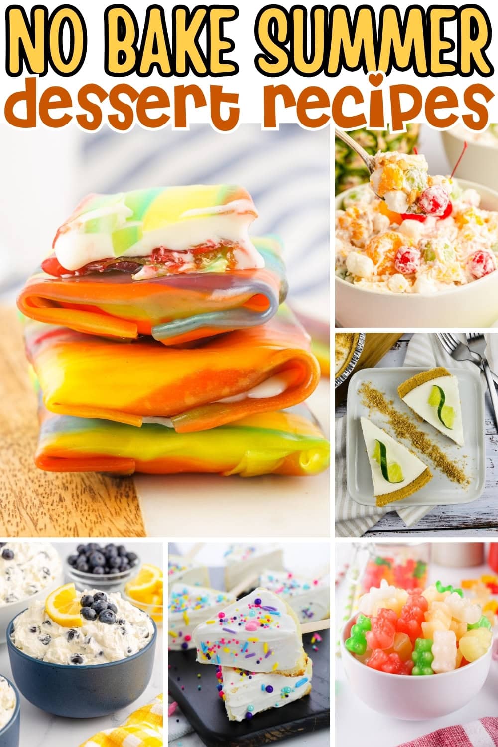 Colorful no-bake summer desserts, including cakes, bars, and candies.