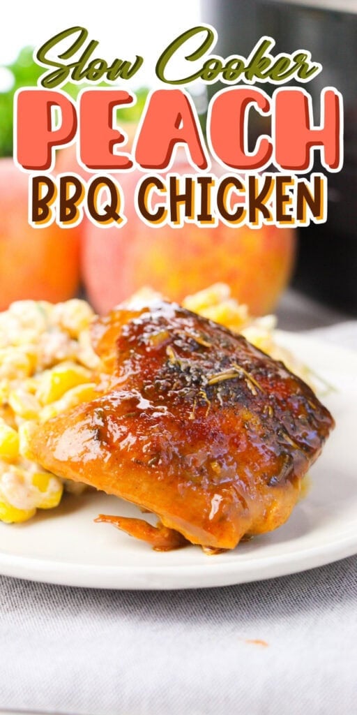 Slow Cooker Peach BBQ Chicken served with a side of corn salad.