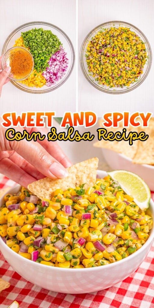 Bowl of corn salsa with onion, cilantro, and a chip, plus text overlay recipe.