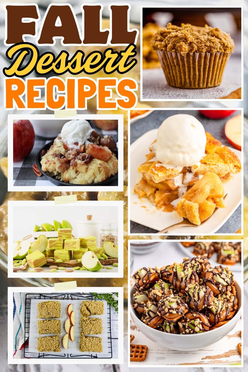 Fall desserts like muffins, sundaes, bars, and caramel pretzels.