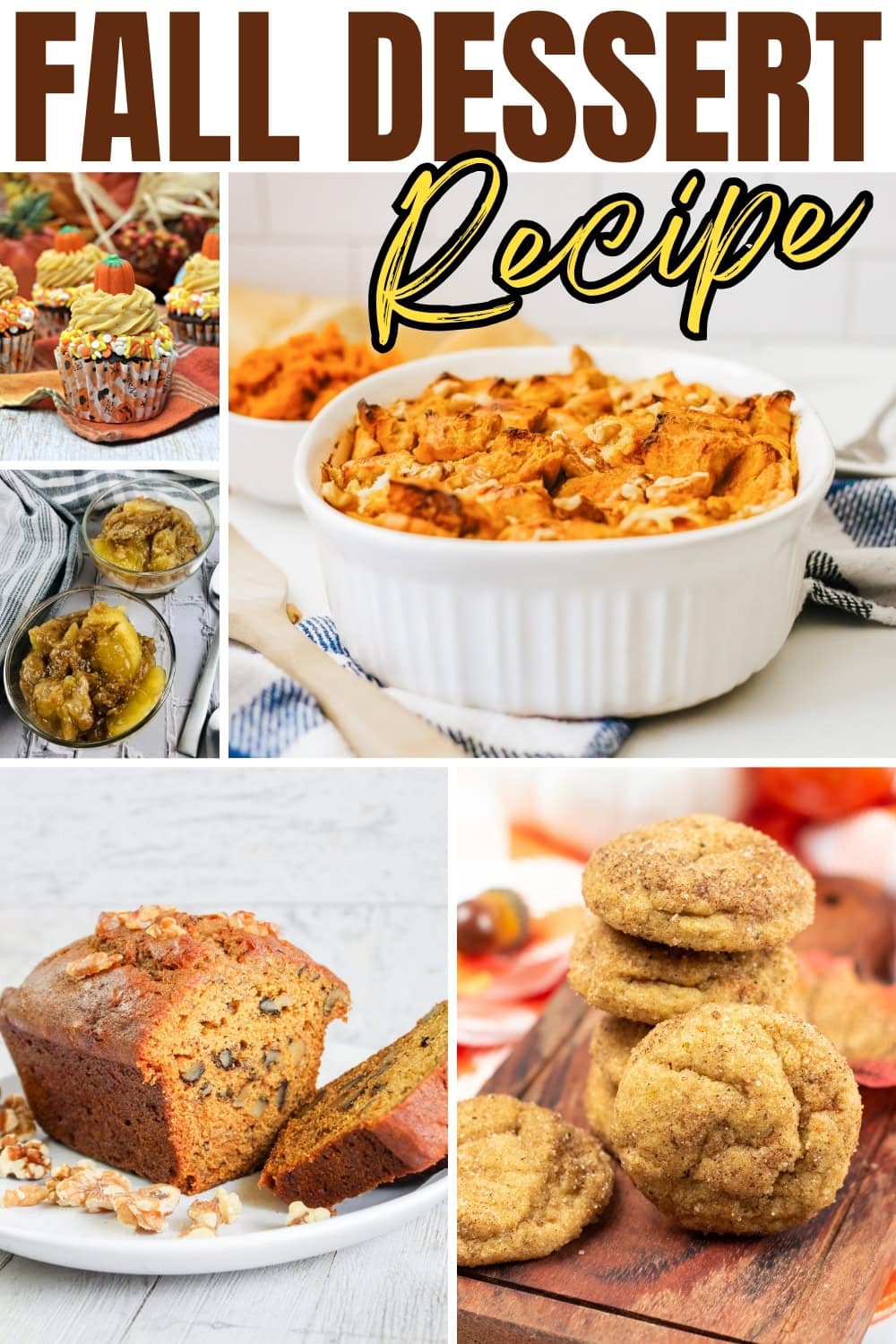 Fall desserts, including muffins, bread pudding, bread, and cookies.