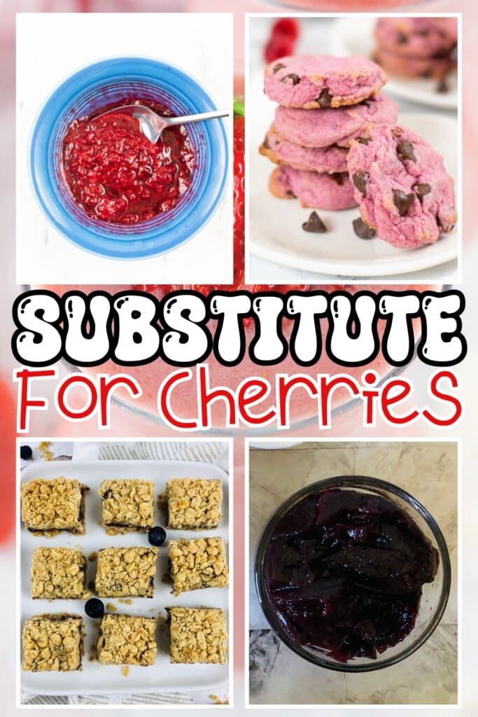 Substitute cherries with raspberries, cranberries, or plums in recipes.