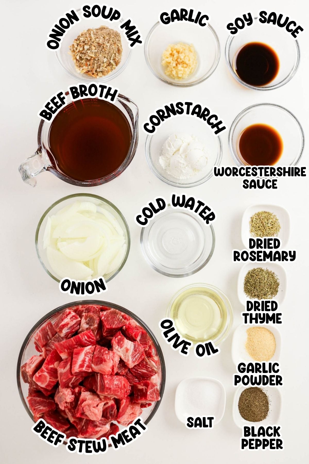 Beef stew meat, broth, onion, garlic, soy sauce, Worcestershire, soup mix, herbs.