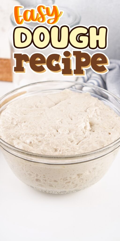 A glass bowl of risen dough with text: Easy dough recipe.