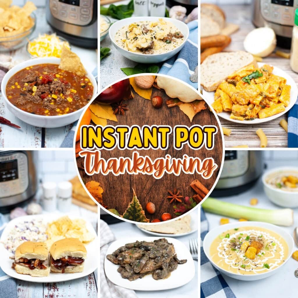 Thanksgiving Instant Pot dishes, including soups, chili, and sliders.