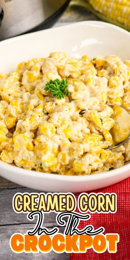 Creamed corn made easily in the crockpot for a creamy, delicious side dish.