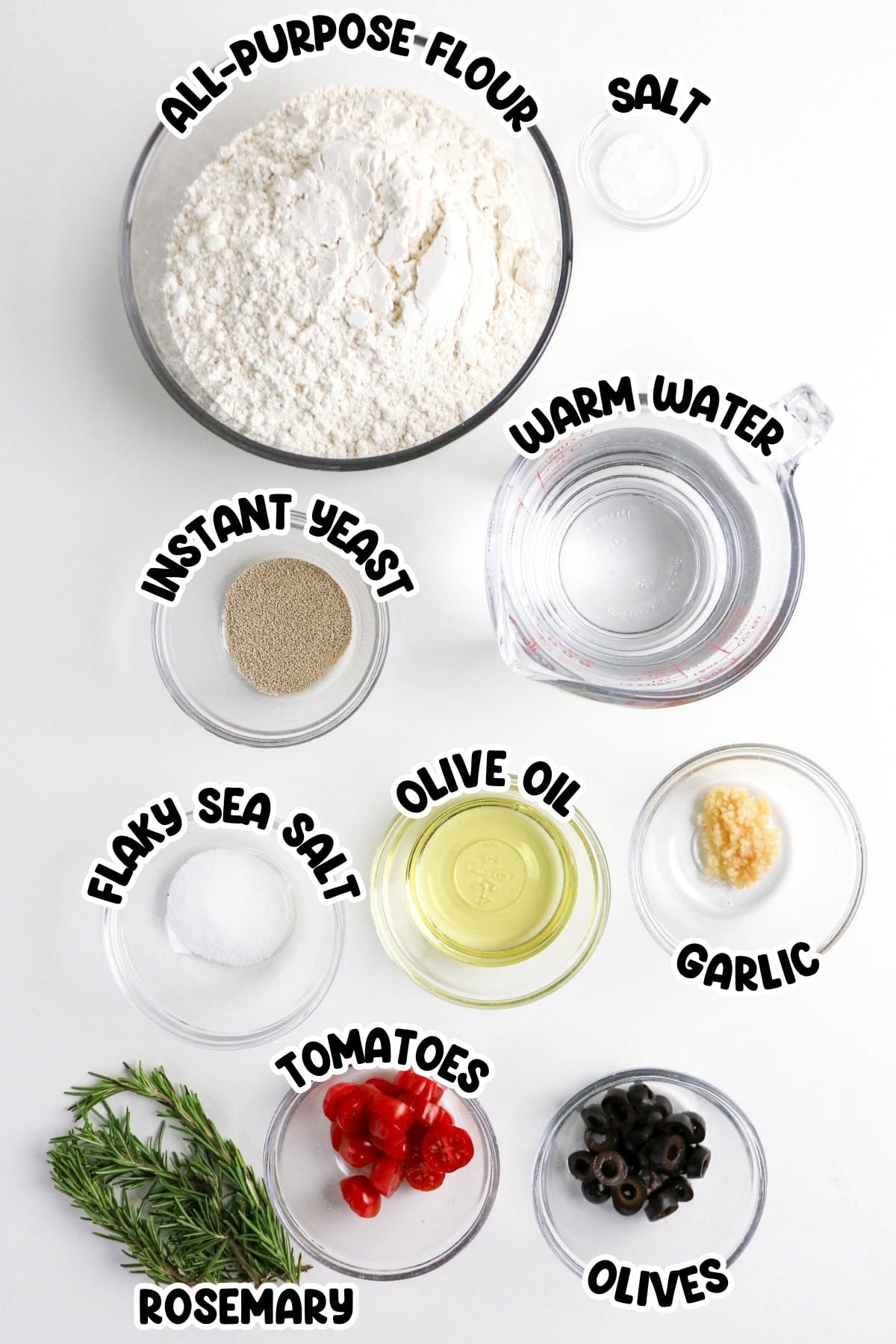 Flour, salt, warm water, yeast, oil, garlic, tomatoes, olives, rosemary.